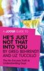 A Joosr Guide to... He's Just Not That Into You by Greg Behrendt and Liz Tuccillo : The No-Excuses Truth to Understanding Guys - eBook