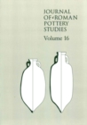 Journal of Roman Pottery Studies Volume 16 - Book