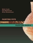 Painting Pots - Painting People : Late Neolithic Ceramics in Ancient Mesopotamia - Book