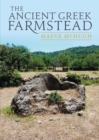 The Ancient Greek Farmstead - eBook