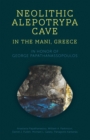 Neolithic Alepotrypa Cave in the Mani, Greece - eBook
