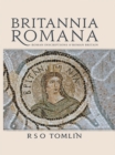 Britannia Romana : Roman Inscriptions and Roman Britain - eBook