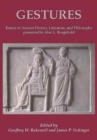 Gestures : Essays in Ancient History, Literature, and Philosophy presented to Alan L. Boegehold - Book