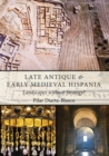 Late Antique and Early Medieval Hispania : Landscapes without Strategy? - eBook