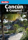 Berlitz Pocket Guide Cancun & Cozumel (Travel Guide eBook) - eBook