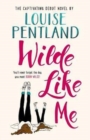 Wilde Like Me : Fall in love with the book everyone’s talking about - Book