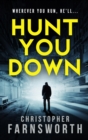 Hunt You Down : An unstoppable, edge-of-your-seat thriller - eBook