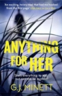 Anything for Her : For fans of LIES - Book