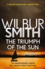 The Triumph of the Sun : The Courtney Series 12 - eBook