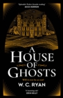 A House of Ghosts : The perfect haunting, atmospheric mystery for dark winter nights . . . - eBook
