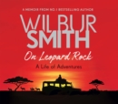 On Leopard Rock: A Life of Adventures - Book