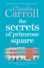 The Secrets of Primrose Square : A warm, feel-good tale of hope from number one bestselling author Claudia Carroll - Book