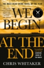 We Begin at the End : Crime Novel of the Year Award Winner 2021 - eBook