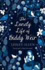The Lonely Life of Biddy Weir - Book