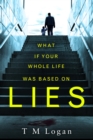 Lies : From the author of Netflix hit THE HOLIDAY, a gripping thriller guaranteed to keep you up all night - eBook