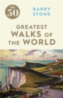 The 50 Greatest Walks of the World - Book