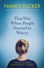 That Was When People Started to Worry - eBook