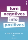 A Practical Guide to NLP : Turn Negatives into Positives - Book