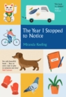 The Year I Stopped to Notice - Book