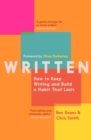 Written : How to Keep Writing and Build a Habit That Lasts - Book