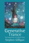 Generative Trance : The experience of creative flow - Book
