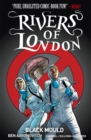 Rivers of London : Black Mould collection - eBook