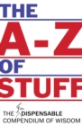 The A-Z of Stuff - Book