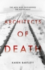 Architects of Death : The Family Who Engineered the Holocaust - Book