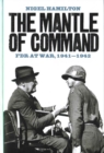 The Mantle of Command : FDR at War, 1941-1942 - Book