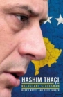 New State, Modern Statesman : Hashim Thaci - A Biography - Book