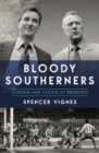 Bloody Southerners : Clough and Taylor at Brighton - Book