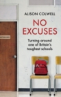 No Excuses : Turning around one of Britain's toughest schools - Book