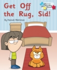 Get off the Rug, Sid! : Phonics Phase 2 - eBook