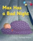 Max Has a Bad Night : Phonics Phase 3 - eBook