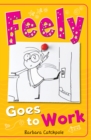 Feely Goes to Work - eBook
