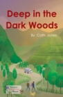 Deep in the Dark Woods - eBook