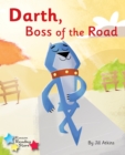 Darth, Boss of the Road : Phonics Phase 3 - Book
