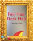 Fair Hair, Dark Hair : Phonics Phase 3 - eBook