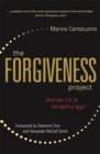 The Forgiveness Project : Stories for a Vengeful Age - Book