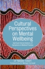 Cultural Perspectives on Mental Wellbeing : Spiritual Interpretations of Symptoms in Medical Practice - Book