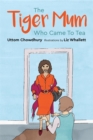 The Tiger Mum Who Came to Tea - Book