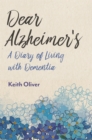 Dear Alzheimer's : A Diary of Living with Dementia - Book