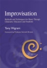 Improvisation : Methods and Techniques for Music Therapy Clinicians, Educators, and Students - Book