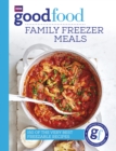 Good Food: Family Freezer Meals - Book
