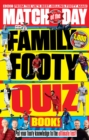Match of the Day Family Footy Quiz Book - Book