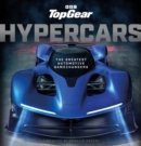 Top Gear Hypercars : The Greatest Automotive Gamechangers - Book