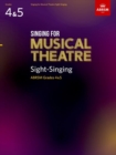 Singing for Musical Theatre Sight-Singing, ABRSM Grades 4 & 5, from 2020 - Book