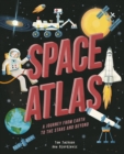 Space Atlas : A journey from earth to the stars and beyond - eBook