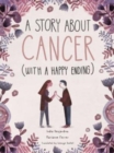 A Story about Cancer with a Happy Ending - Book