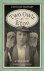 Two Owls at Eton - A True Story - Book